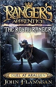 Buy Ranger's Apprentice The Royal Ranger 3: Duel at Araluen