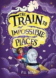 Buy Train To Impossible Places