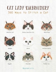 Buy Cat Lady Embroidery: 380 Ways to Stitch a Cat