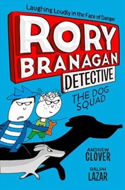 Buy Dog Squad: Rory Branagan Book 2