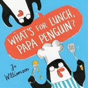 Buy What's for Lunch, Papa Penguin?