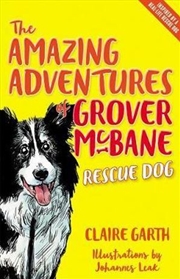 Buy The Amazing Adventures of Grover McBane, Rescue Dog