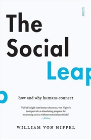 Buy The Social Leap: How and Why Humans Connect