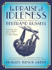 Buy In Praise of Idleness: A Timeless Essay