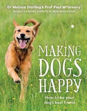 Buy Making Dogs Happy