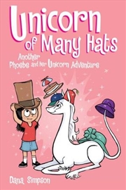 Buy Phoebe and Her Unicorn (Book 7): Unicorn of Many Hats