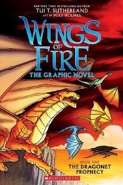 Buy Wings of Fire: The Graphic Novel #1: The Dragonet Prophecy