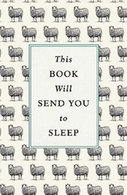 Buy This Book Will Send You to Sleep