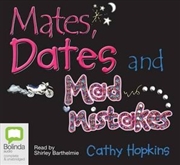 Buy Mates, Dates and Mad Mistakes