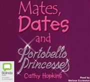 Buy Mates, Dates and Portobello Princesses