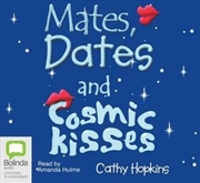Buy Mates, Dates and Cosmic Kisses