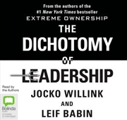 Buy The Dichotomy of Leadership