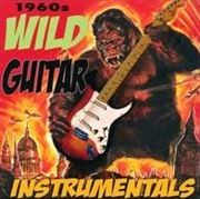 Buy Wild Guitar Instrumentals 1960's