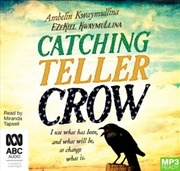 Buy Catching Teller Crow