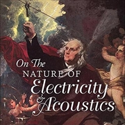 Buy On The Nature Of Electricity Acoustics