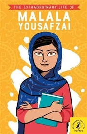 Buy The Extraordinary Life Of Malala Yousafzai