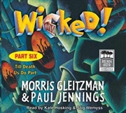 Buy Wicked! Part 6