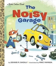 Buy A Little Golden Book - The Noisy Garage