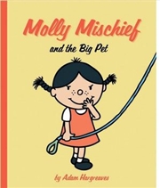 Buy Molly Mischief And The Big Pet