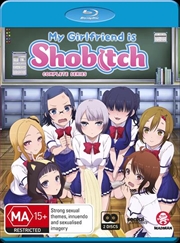 Buy My Girlfriend Is Shobitch | Complete Series