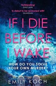 Buy If I Die Before I Wake