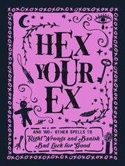 Buy Hex Your Ex 