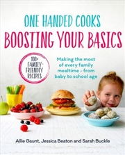 Buy One Handed Cooks: Boosting Your Basics