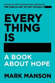 Buy Everything Is - A Book About Hope