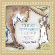 Buy Guess How Much I Love You Snuggle Book