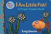 Buy I am Little Fish! A Finger Puppet Book