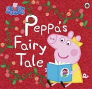 Buy Peppa Pig: Peppa's Fairy Tale