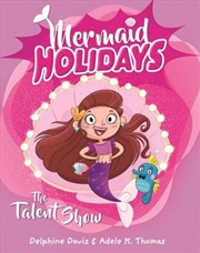 Buy Mermaid Holidays 1: The Talent Show