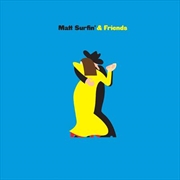 Buy Matt Surfin And Friends