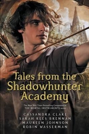 Buy Tales from the Shadowhunter Academy