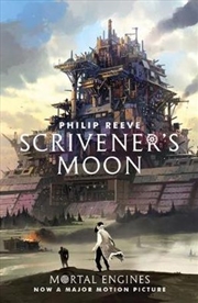 Buy Mortal Engines: Scrivener's Moon