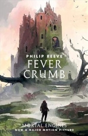 Buy Mortal Engines: Fever Crumb