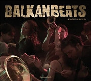 Buy Balkanbeats A Night In Berlin