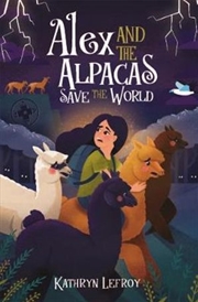 Buy Alex and the Alpacas Save the World