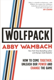 Buy WOLFPACK How to Come Together, Unleash Our Power and Change the Game