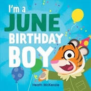 Buy I'm a June Birthday Boy