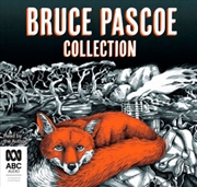 Buy Bruce Pascoe Collection