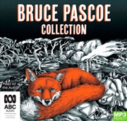 Buy Bruce Pascoe Collection