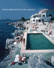 Buy Poolside With Slim Aarons