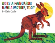 Buy Does A Kangaroo Have A Mother Too