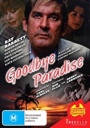 Buy Goodbye Paradise Ozploitation Classics