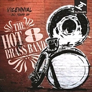 Buy Vicennial- 20 Years Of The Hot 8 Brass Band