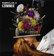 Buy Fabriclive 44 - Commix