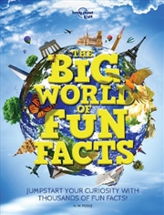 Buy Lonely Planet Kids - The Big World Of Fun Facts