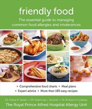 Buy Friendly Food: New Edition Essential Guide to Managing Common Food Allergies and Intolerances