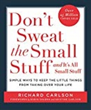 Buy Dont Sweat The Small Stuff And Its All Small Stuff